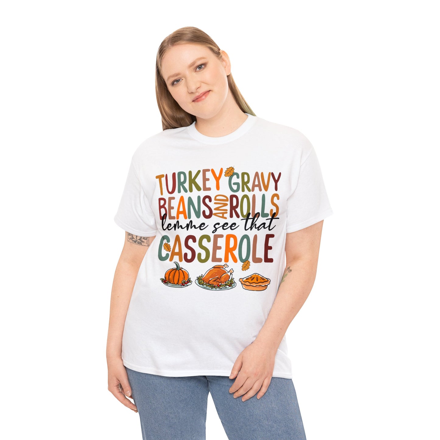 Turkey Gravy Beans And Rolls Let Me See That Casserole Sweatshirt, Thanksgiving Sweatshirt, Thanksgiving Shirt, Fall Sweatshirt, Fall Shirt