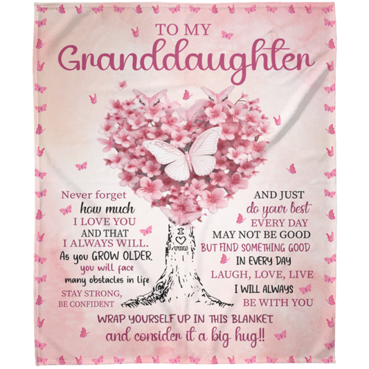 To My Granddaughter - Never Forget How Much I Love You Blanket 50x60