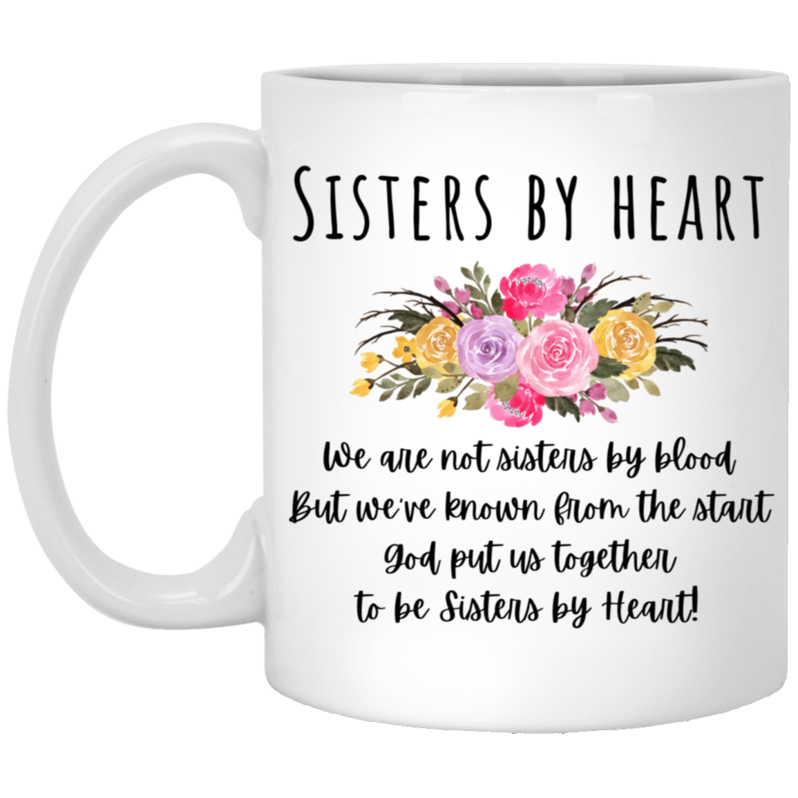 To My Sister By Heart - White Mug