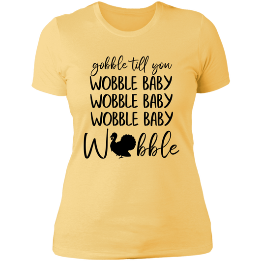 Gobble Till You Wobble Baby T-Shirt