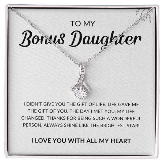 To My Beautiful Bonus Daughter/Alluring Necklace